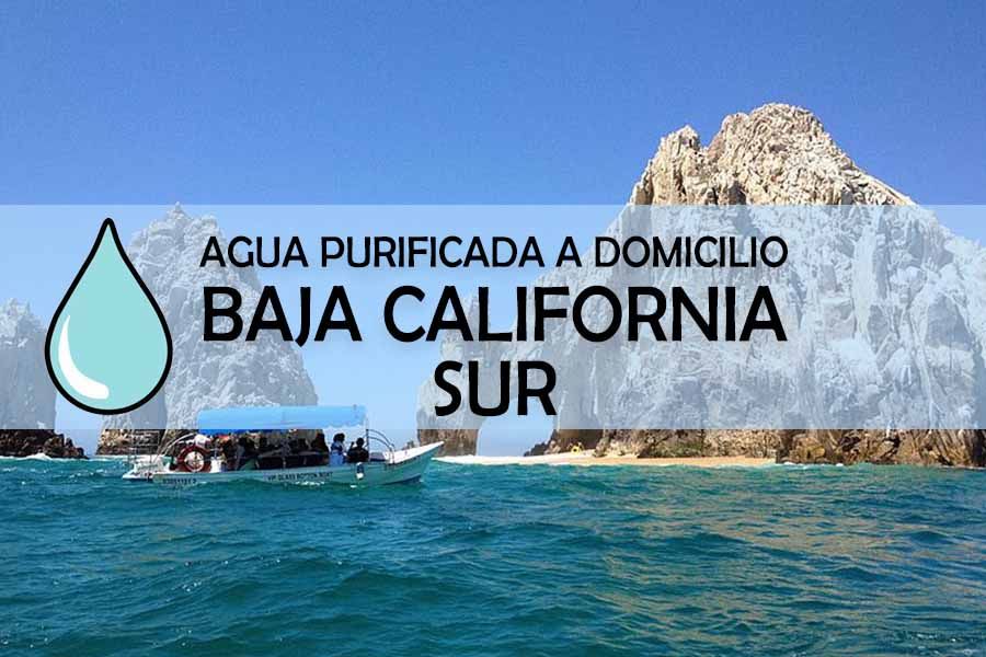 Agua purificada a domicilio en Baja California Sur