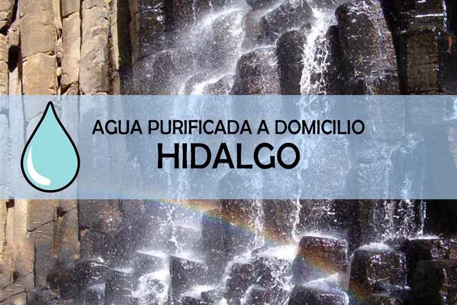 Agua purificada a domicilio en Hidalgo
