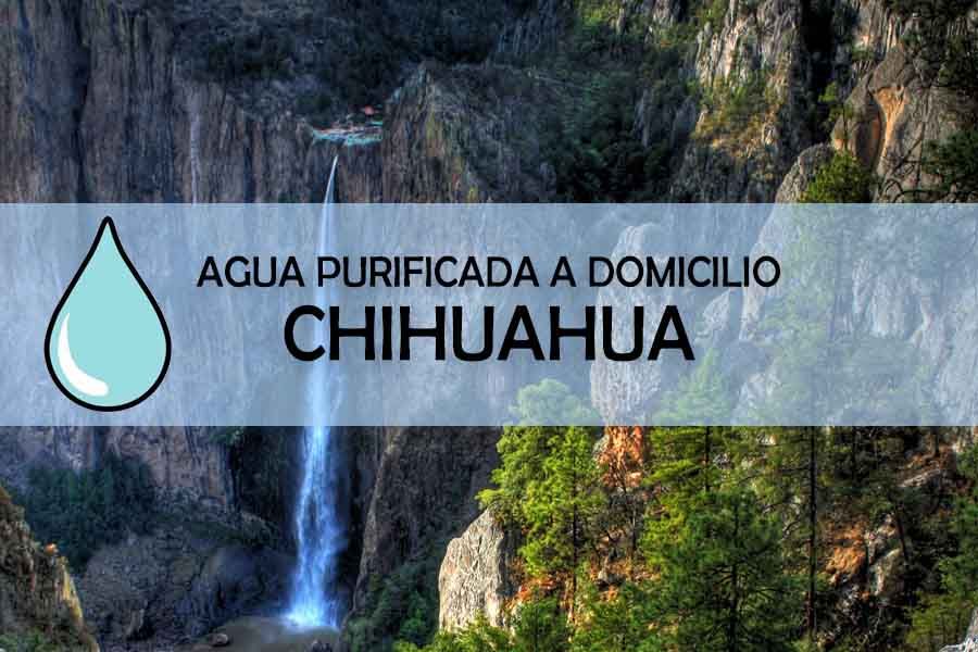 Agua purificada a domicilio en el estado de Chihuahua