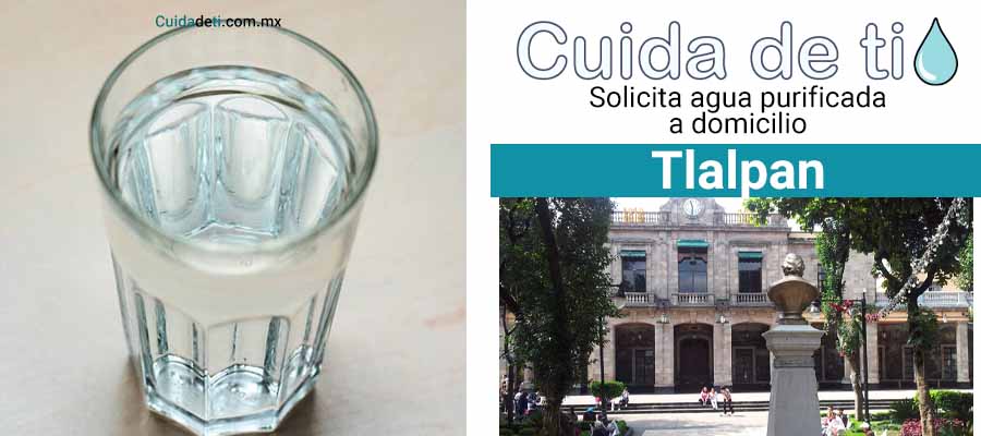 Agua purificada a domicilio en Tlalpan